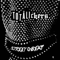 totÄlickers 'street d-beat'