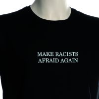 make racist afraid again